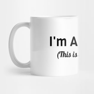 I Am A Virgin Mug